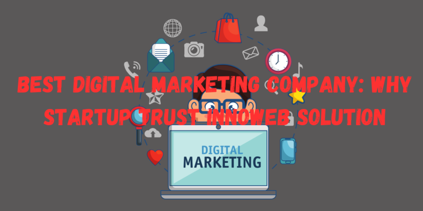 Best Digital Marketing Company Innoweb Solution
